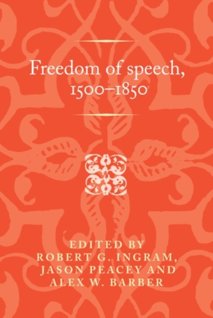 Freedom of speech, 1500-1850