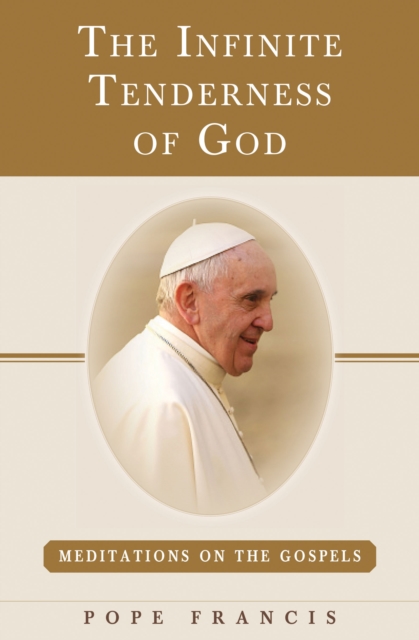 Infinite Tenderness of God