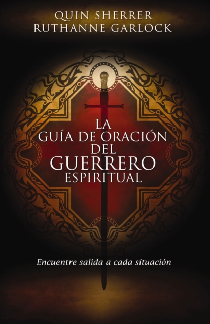 La guía de oración del guerrero espiritual