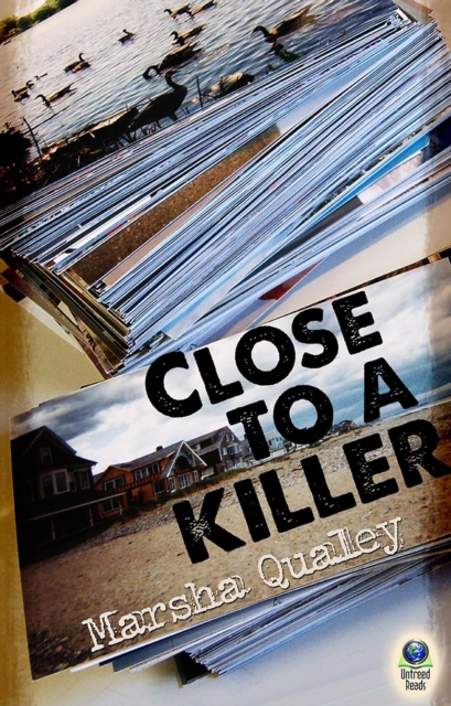 Close to a Killer