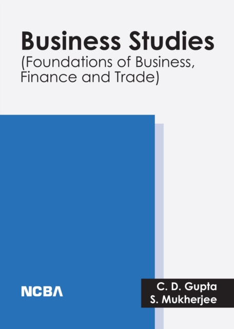Business Studies (Foundations of Business, Finance and Trade)