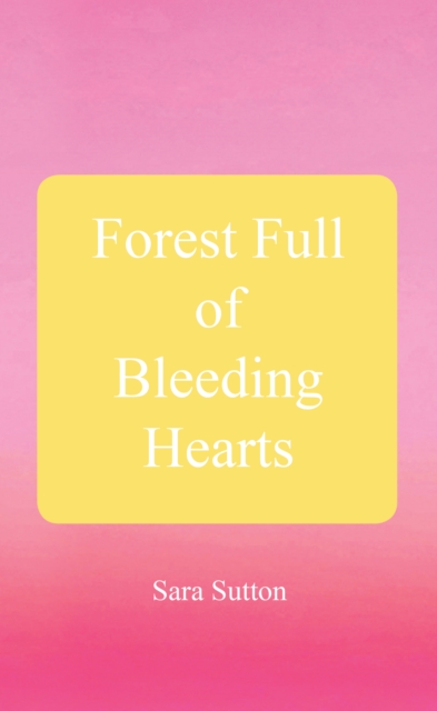 Forest Full of Bleeding Hearts
