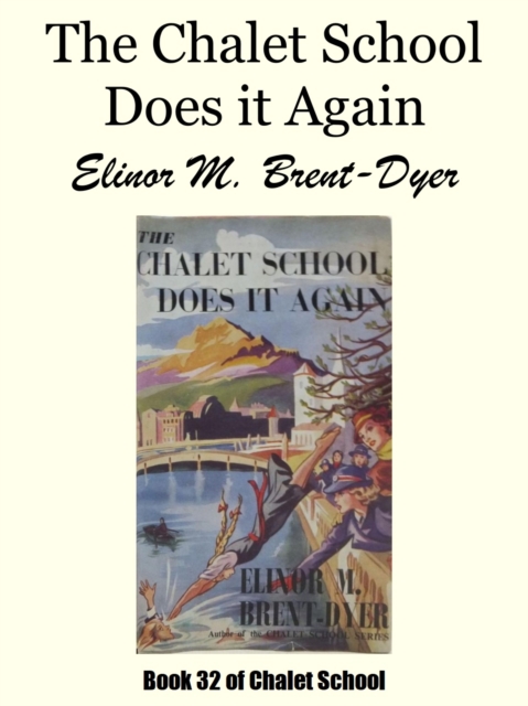 Chalet School Does it Again