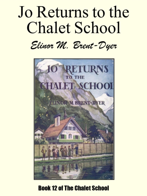 Jo Returns to the Chalet School