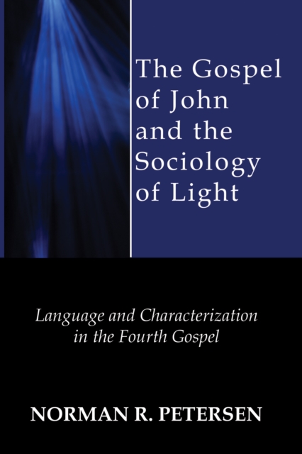 Gospel of John and the Sociology of Light