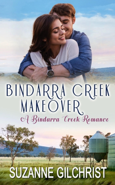 Bindarra Creek Makeover (A Bindarra Creek Romance)