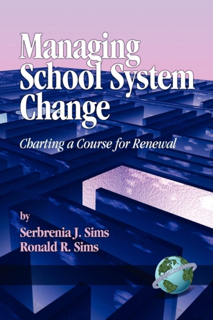 Managing School System Change