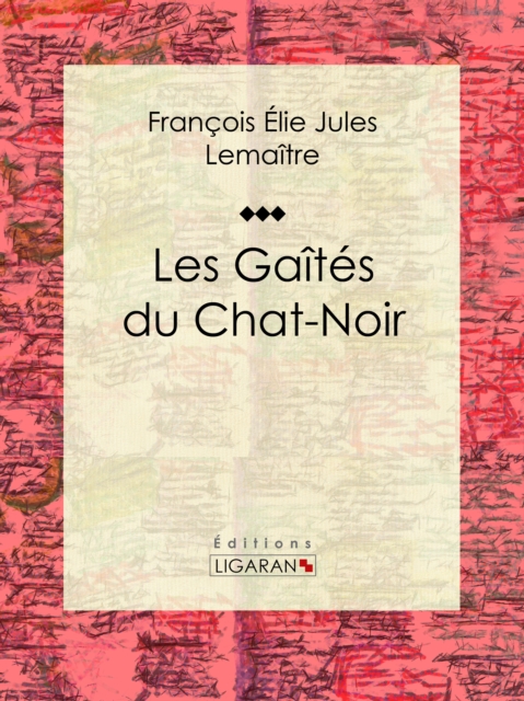 Les gaîtés du Chat-Noir