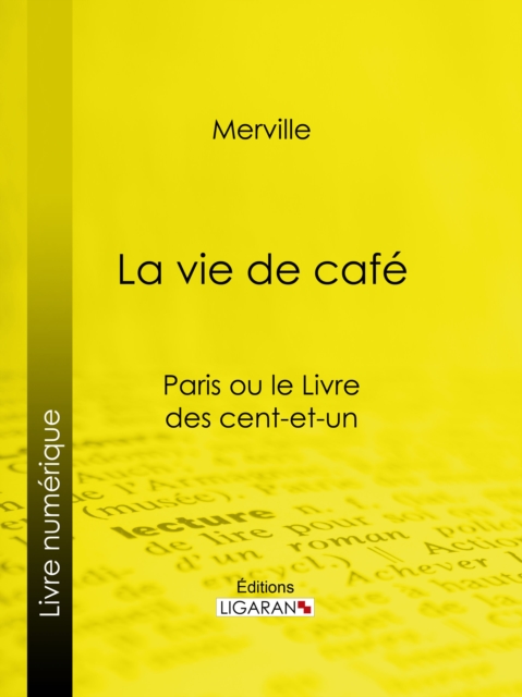 La vie de café