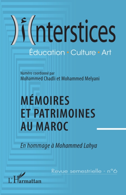 Mémoires et patrimoines au Maroc