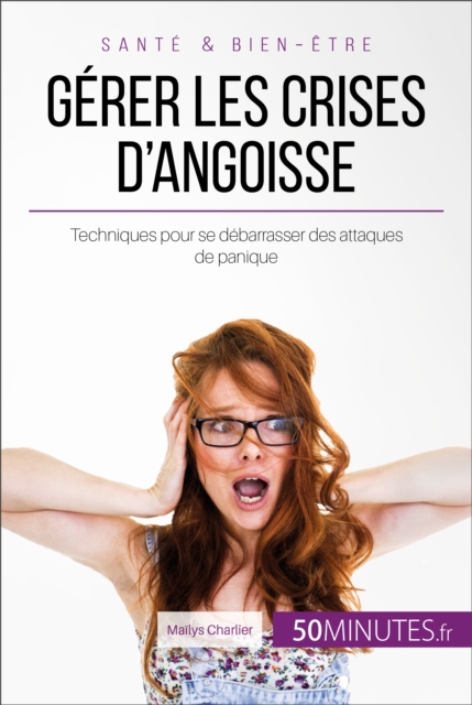 Gerer les crises d'angoisse