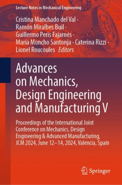 Advances on Mechanics, Design Engineering and Manufacturing V