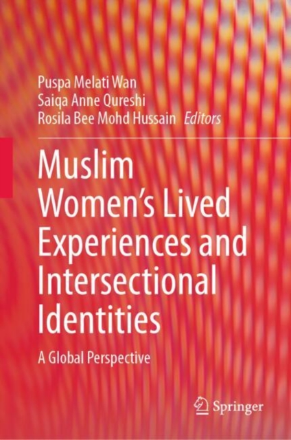 Muslim Women's Lived Experiences and Intersectional Identities