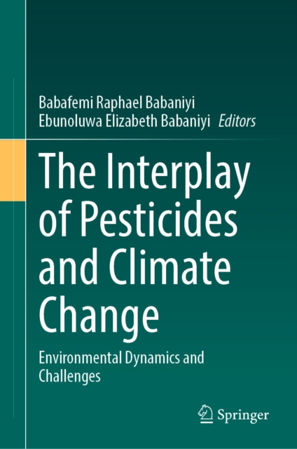 Interplay of Pesticides and Climate Change