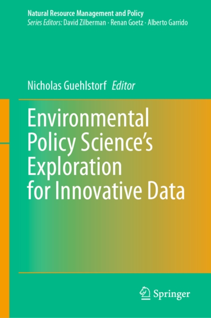 Environmental Policy Science's Exploration for Innovative Data