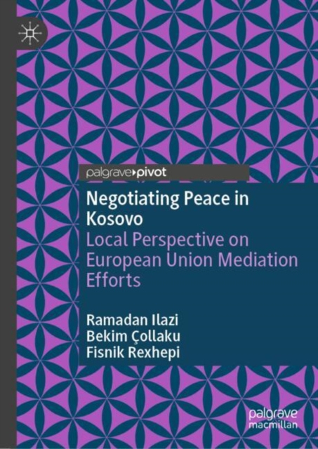 Negotiating Peace in Kosovo