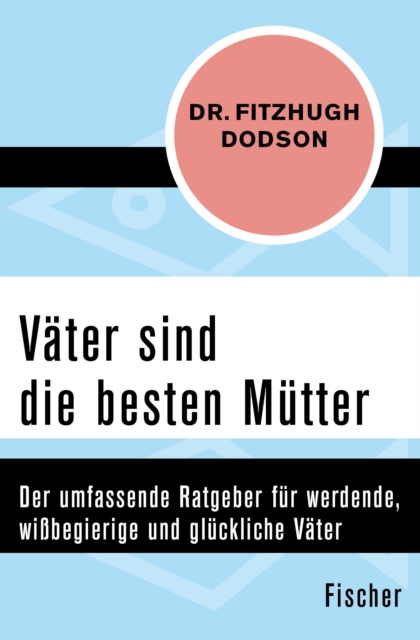 Väter sind die besten Mütter