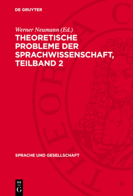 Theoretische Probleme der Sprachwissenschaft. Teilband 2