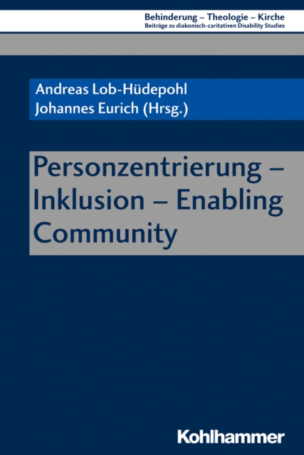 Personzentrierung - Inklusion - Enabling Community