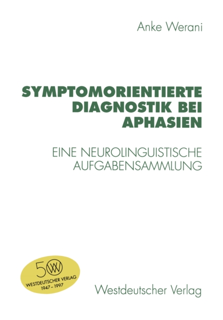 Symptomorientierte Diagnostik bei Aphasien