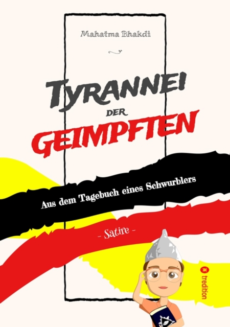 Tyrannei der Geimpften
