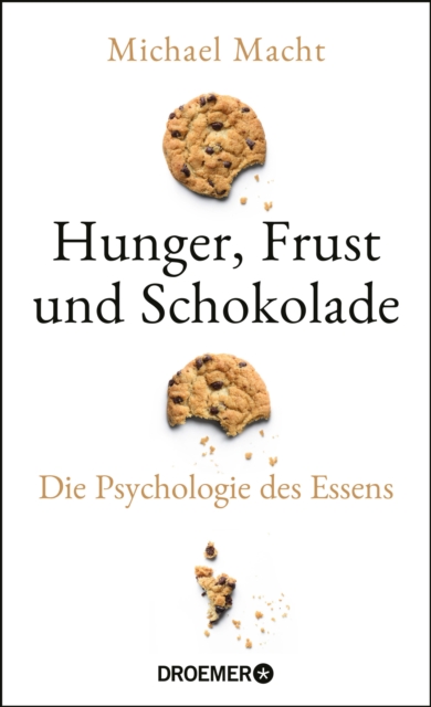 Hunger, Frust und Schokolade