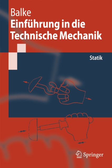 Einführung in die Technische Mechanik