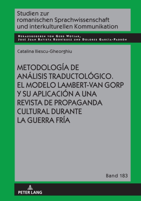 Metodología de análisis traductológico. El modelo Lambert-Van Gorp y su aplicación a una revista de propaganda cultural durante la Guerra Fría