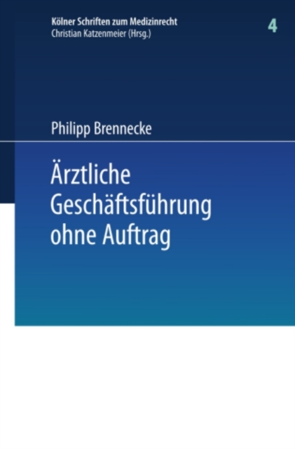 Ärztliche Geschäftsführung ohne Auftrag