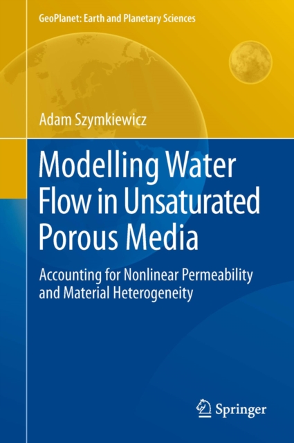 Modelling Water Flow in Unsaturated Porous Media