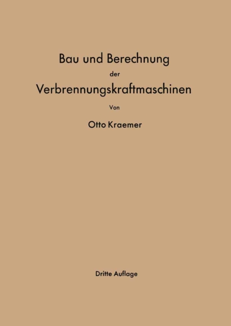 Bau und Berechnung der Verbrennungskraftmaschinen