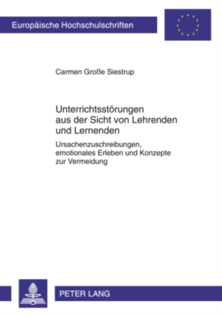 Unterrichtsstoerungen aus der Sicht von Lehrenden und Lernenden
