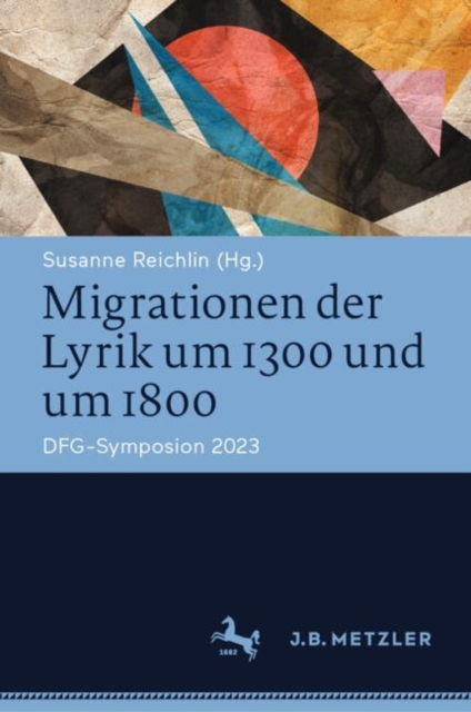 Migrationen der Lyrik um 1300 und um 1800