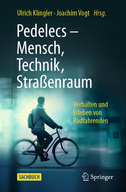 Pedelecs - Mensch, Technik, Straenraum