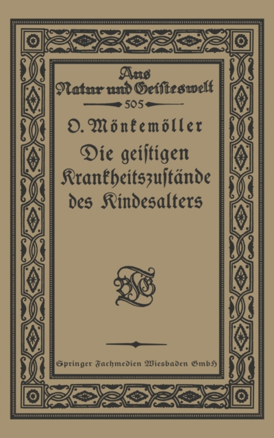 Die geistigen Krankheitszustände des Kindesalters