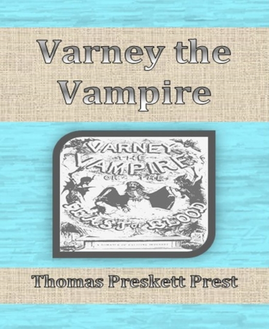 Varney the Vampire