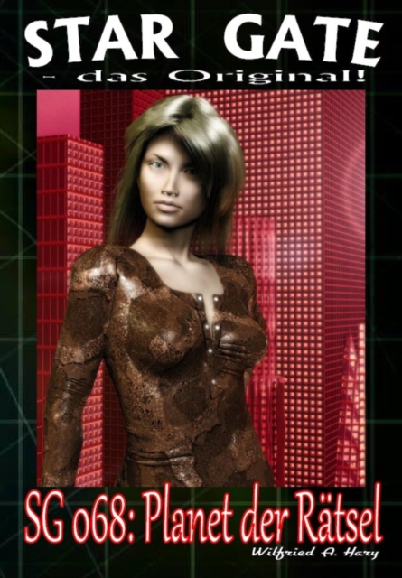 STAR GATE 68: Planet der Ratsel