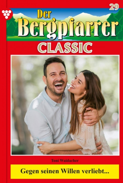 Der Bergpfarrer Classic 29 – Heimatroman