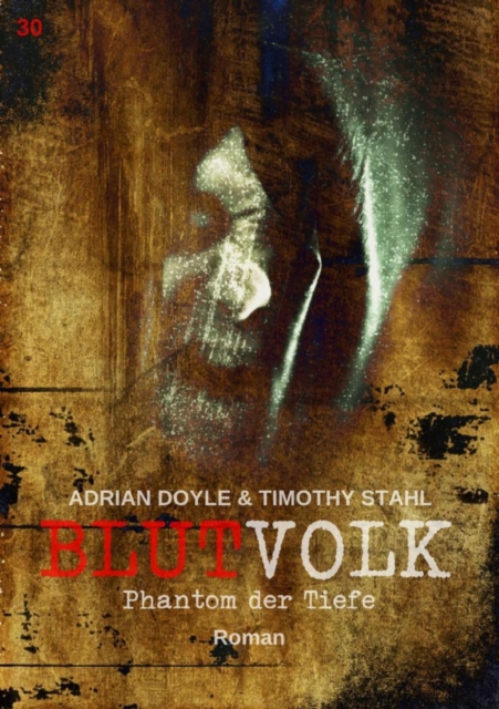 BLUTVOLK, Band 30: PHANTOM DER TIEFE