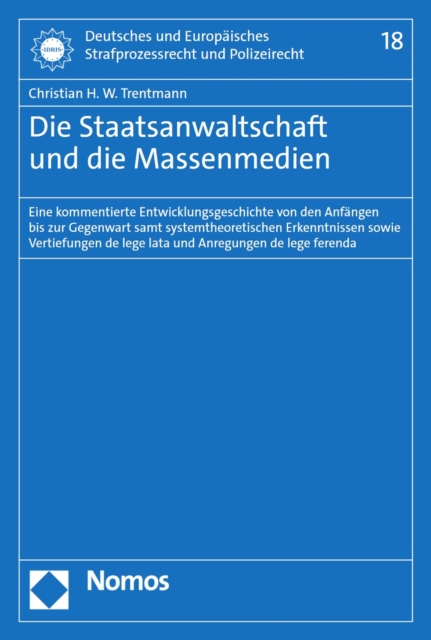 Die Staatsanwaltschaft und die Massenmedien