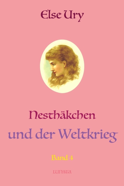 Nesthäkchen und der Weltkrieg