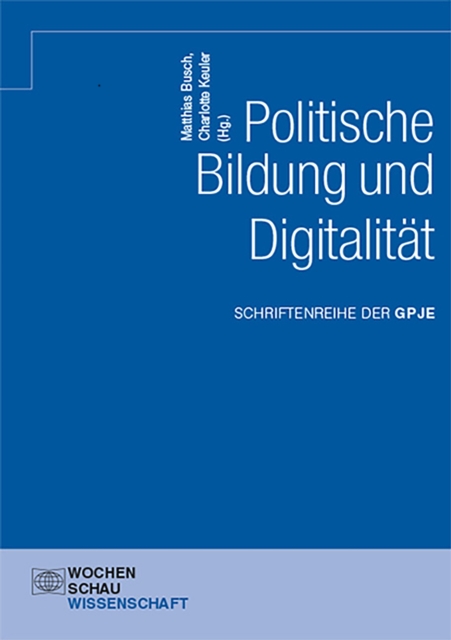 Politische Bildung und Digitalität