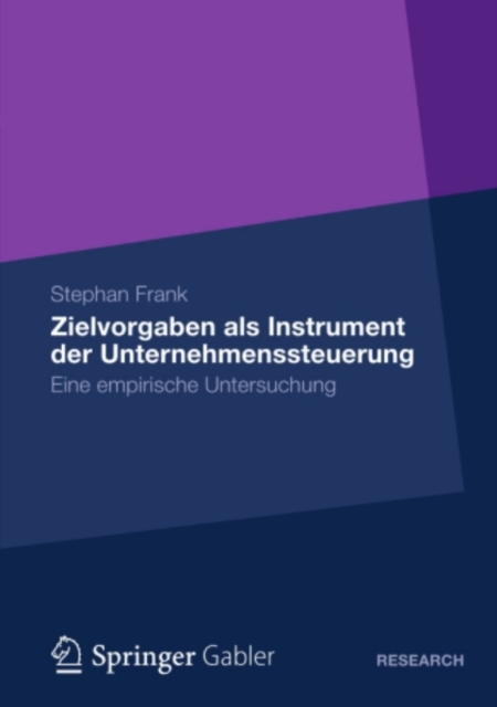 Zielvorgaben als Instrument der Unternehmenssteuerung