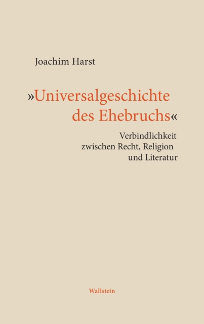 "Universalgeschichte des Ehebruchs"