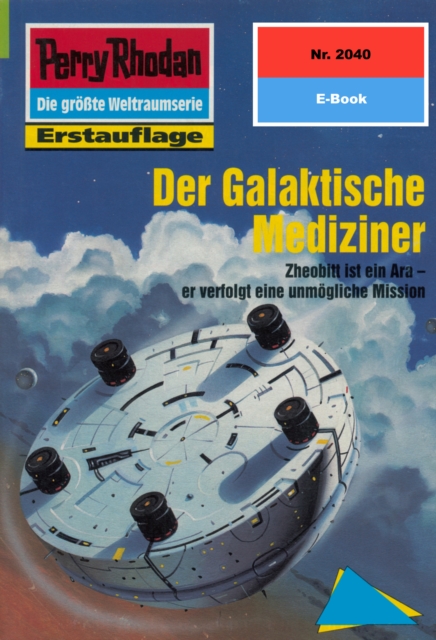 Perry Rhodan 2040: Der Galaktische Mediziner