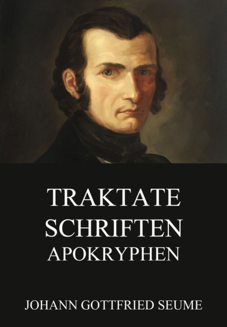 Traktate, Schriften, Apokryphen
