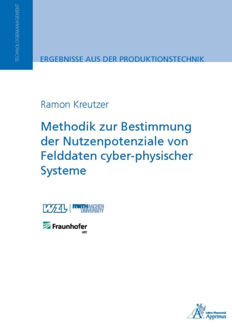 Methodik zur Bestimmung der Nutzenpotenziale von Felddaten cyber-physischer Systeme