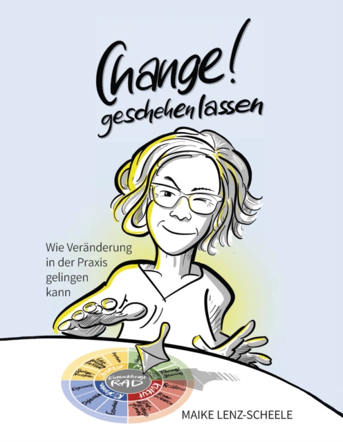 Change! Geschehen lassen