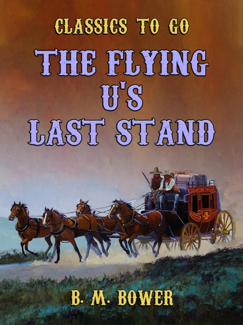 Flying U's Last Stand