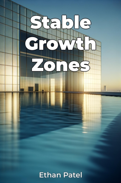 Stable Growth Zones